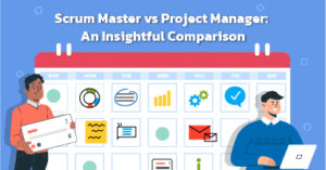 Scrum Master vs Project Manager: An Insightful Comparison(blog image)
