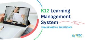 How to Overcome K12 Learning Management System Challenges with the Right Solutions?(blog image)