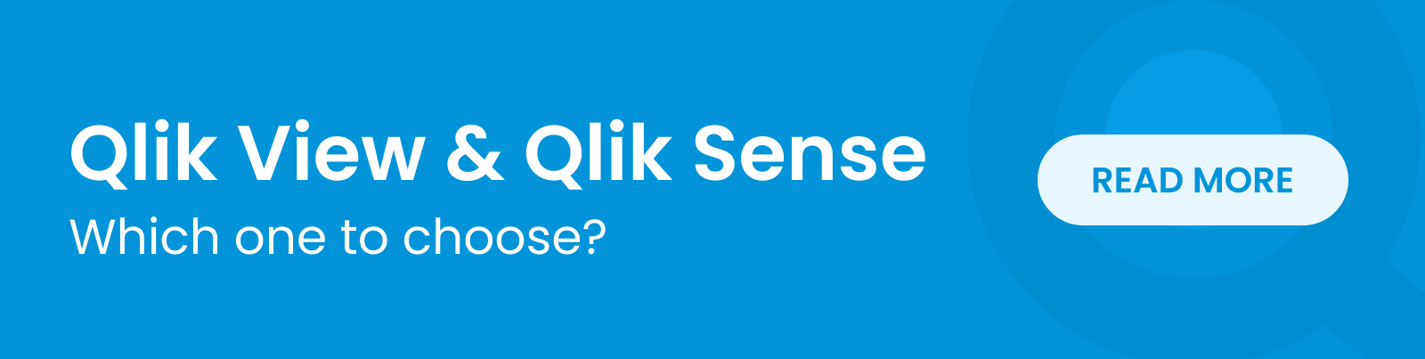 Qlik view & Qlik Sense